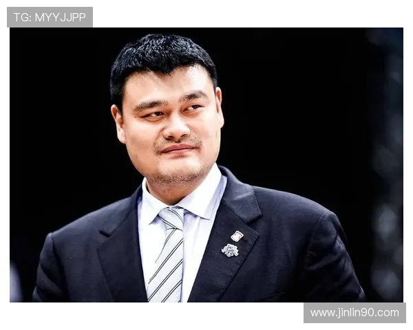 蚌埠姚明近况揭秘退役后生活与事业新篇章探讨